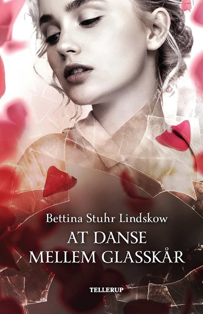 At danse mellem glasskår, Bettina Stuhr Lindskow