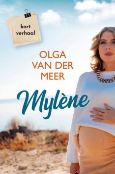 Mylène, Olga van der Meer