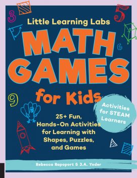 Little Learning Labs: Math Games for Kids, abridged paperback edition, J.A. Yoder, Rebecca Rapoport