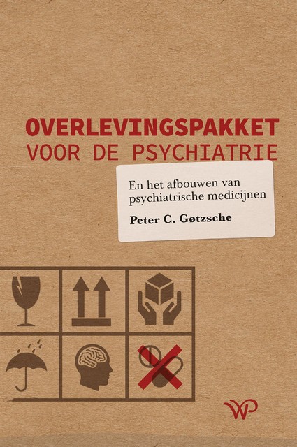 Overlevingspakket voor de psychiatrie, Peter C. Gøtzsche