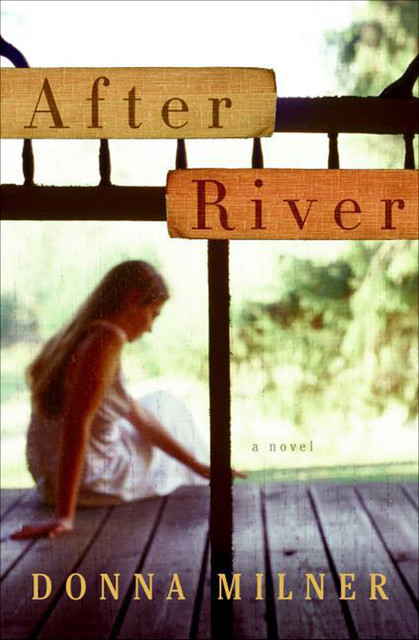After River, Donna Milner