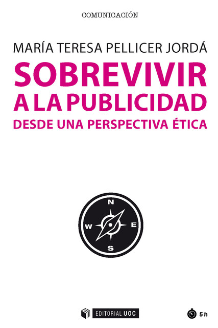 Sobrevivir a la publicidad desde una perspectiva ética, María Teresa Pellicer Jordá