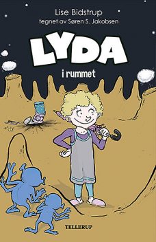 Lyda #2: Lyda i rummet, Lise Bidstrup