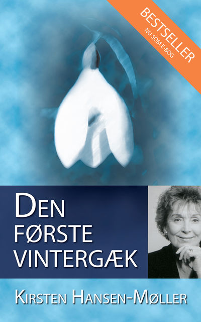 Den første vintergæk, Kirsten Hansen-Møller