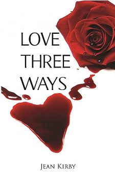 Love Three Ways, Jean Kirby