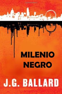 Milenio Negro, J.G.Ballard