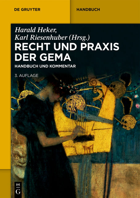 Recht und Praxis der GEMA, Karl Riesenhuber, Harald Heker