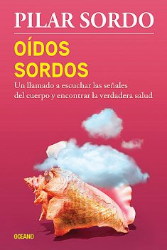 Oídos sordos, Pilar Sordo