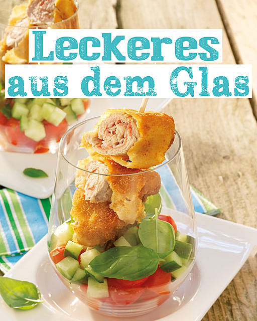 Leckeres aus dem Glas, Göbel Verlag, Naumann, amp