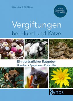 Vergiftungen bei Hund und Katze, Gisa Löwe, Olof Löwe