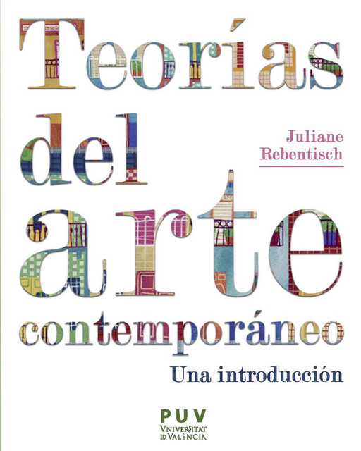 Teorías del arte contemporáneo, Juliane Rebentisch