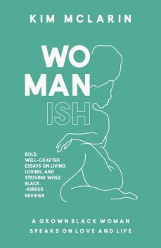 Womanish, Kim McLarin