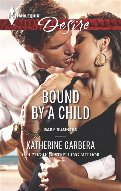 Bound by a Child, Katherine Garbera