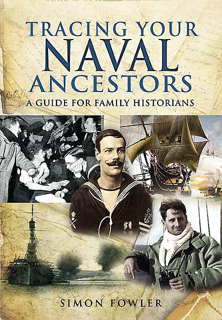 Tracing Your Naval Ancestors, Simon Fowler