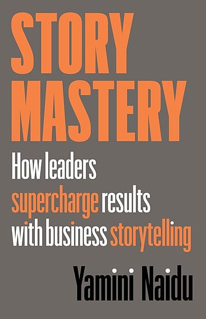 Story Mastery, Yamini Naidu