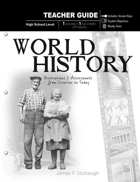 World History – Teacher Guide, James P.Stobaugh