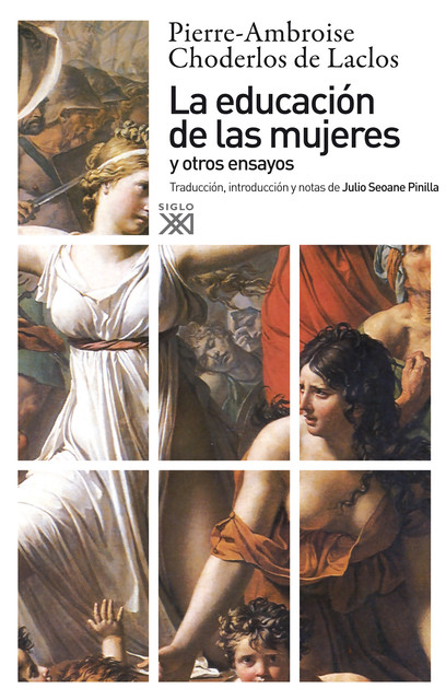 La educación de las mujeres y otros ensayos, Pierre Choderlos De Laclos
