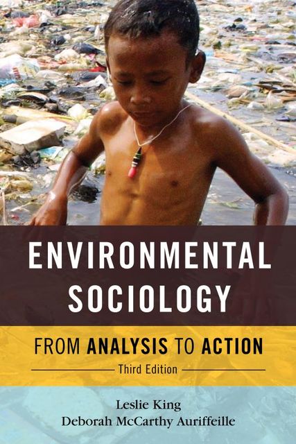 Environmental Sociology, Leslie King