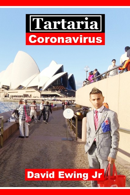 Tartaria – Coronavirus, David Ewing Jr