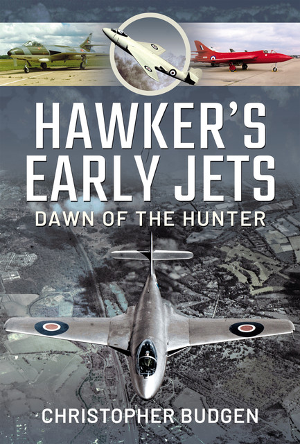 Hawker's Early Jets, Christopher Budgen