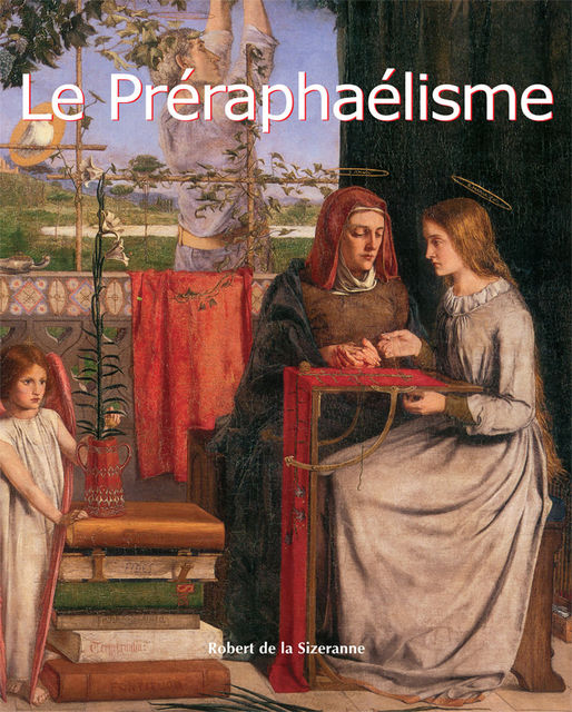 Le Préraphaélisme, Robert de la Sizeranne