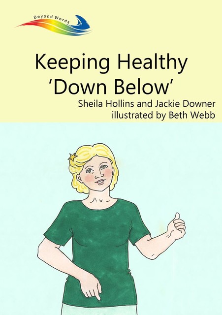Keeping Healthy Down Below, Sheila Hollins, Jackie Downer