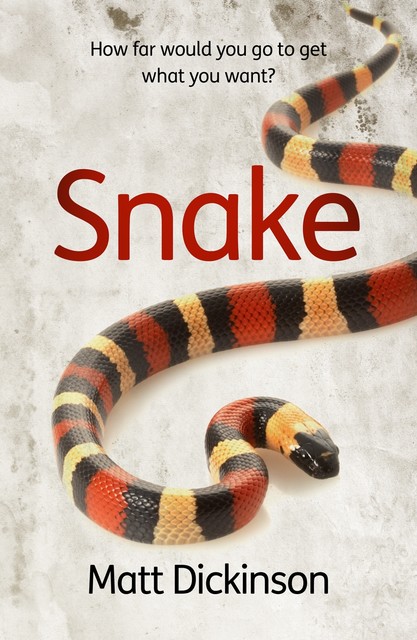 Snake, Matt Dickinson