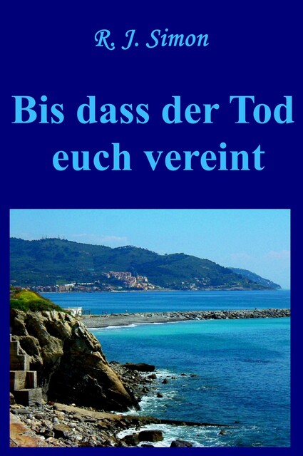 Bis dass der Tod euch vereint, R.J. Simon