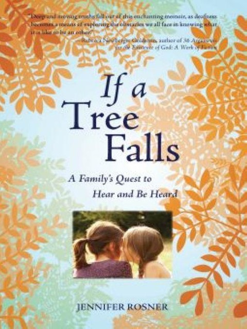 If a Tree Falls, Jennifer Rosner