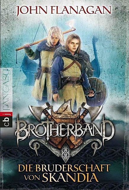 Brotherband – Die Bruderschaft von Skandia: Band 1 (German Edition), John Flanagan