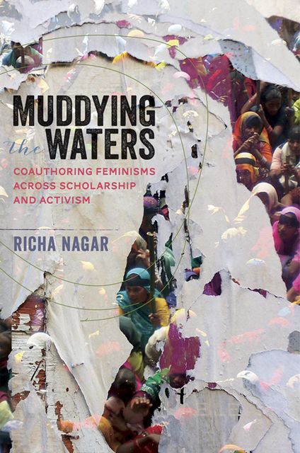 Muddying the Waters, Richa Nagar