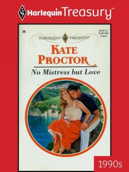 No Mistress But Love, Kate Proctor