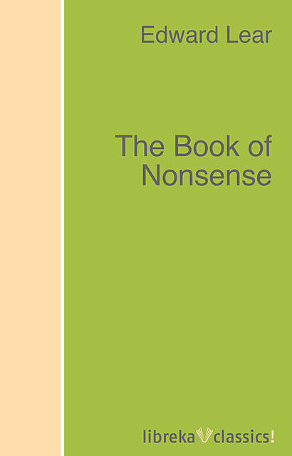 The Book of Nonsense, Edward LEAR