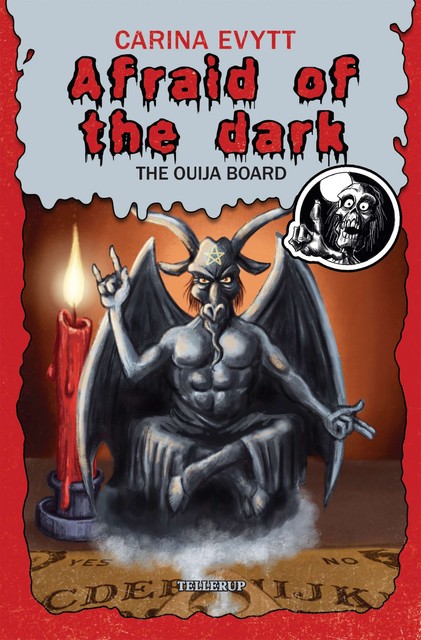Afraid of the Dark #4: The Ouija Board, Carina Evytt