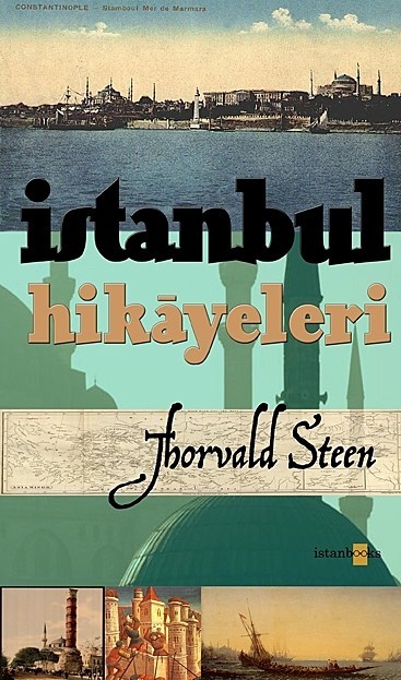İstanbul Hikayeleri, Thorvald Steen