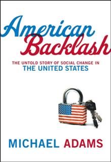 American Backlash, Michael Adams