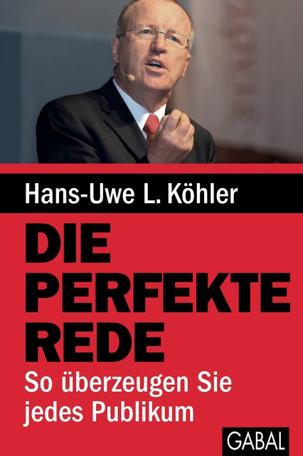 Die perfekte Rede, Hans-Uwe L. Köhler