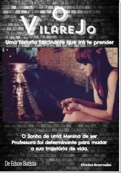 O Vilarejo, Edson Batista