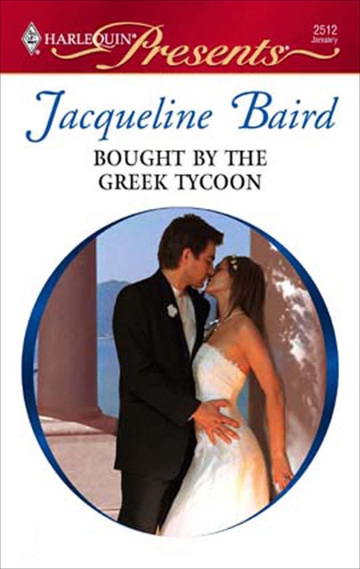 Bought By The Greek Tycoon, Jacqueline Baird