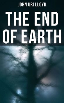 The End of Earth, John Lloyd