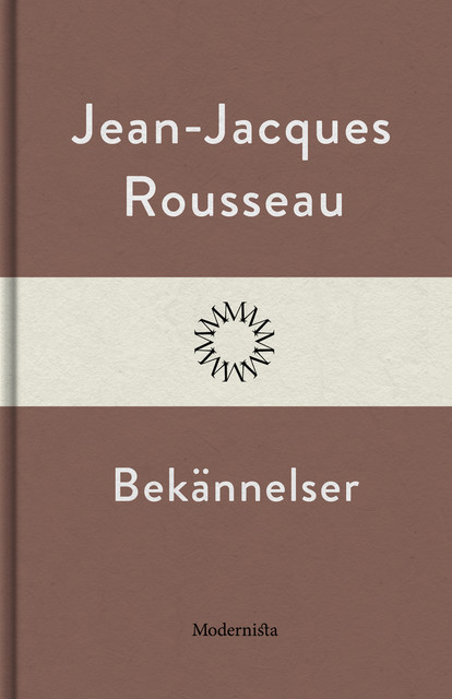 Bekännelser, Jean-Jacques Rousseau