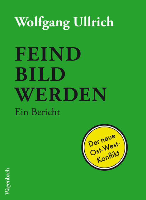 Feindbild werden, Wolfgang Ullrich