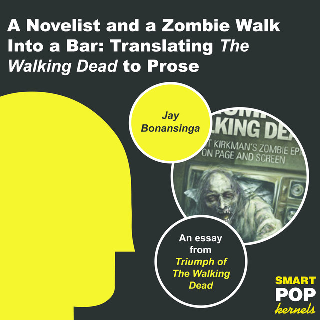 A Novelist and a Zombie Walk Into a Bar, Jay Bonansinga