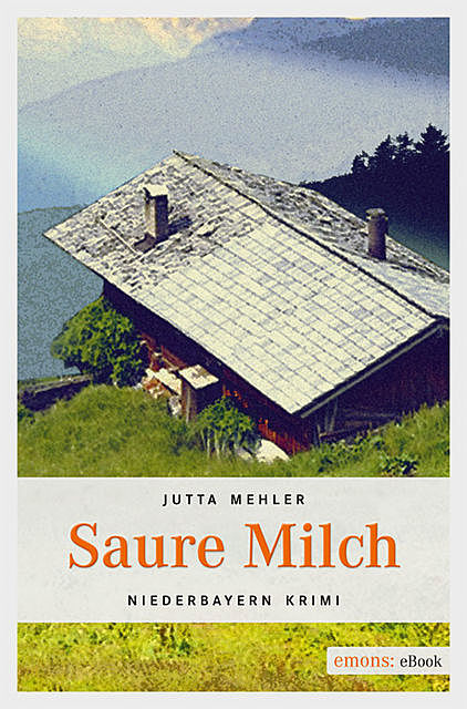 Saure Milch, Jutta Mehler