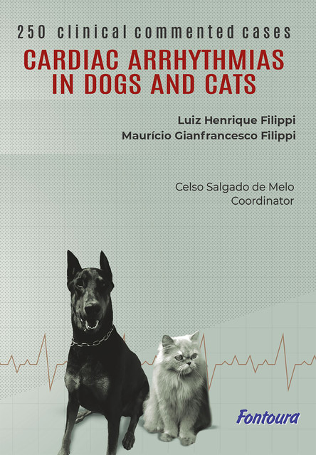 Cardiac arrhythmias in cats and dogs, Luiz Henrique Filippi, Maurício Gianfrancesco Filippi