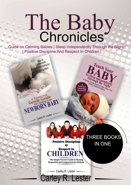 The Baby Chronicles, Carley R. Lester