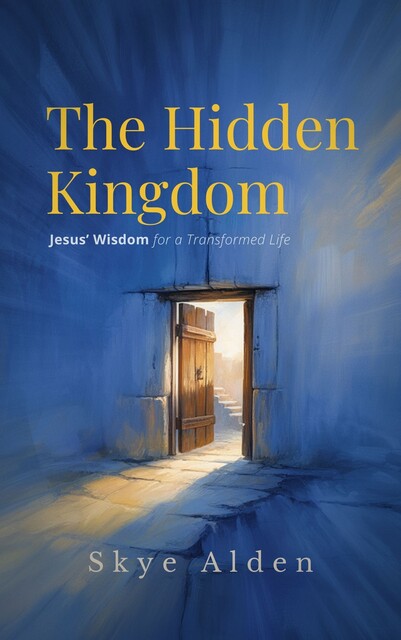 The Hidden Kingdom, Skye Alden