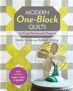 Modern One-Block Quilts, Natalia Bonner