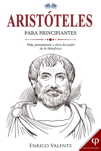 Aristóteles Para Principiantes, Enrico Valente