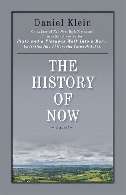 The History of Now, Daniel Klein